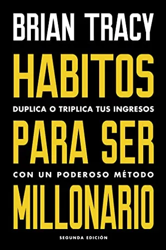 Produktbild Hábitos para ser millonario: Duplica o triplica tus ingresos con un poderoso método