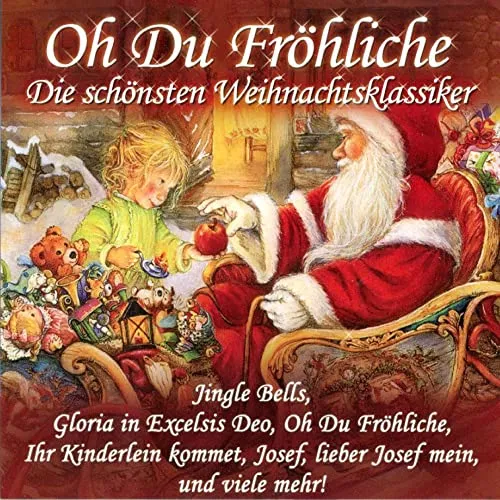 Oh du Fröhliche
