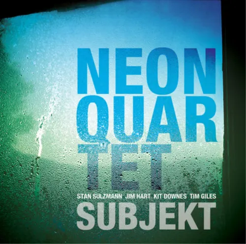 Neon Quartet Subjekt (CD) Album