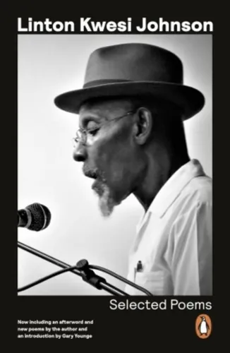 Selected Poems Linton Kwesi Johnson