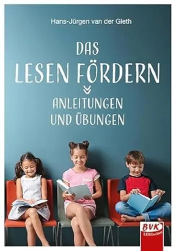 Das Lesen fördern: Anleitungen und Übungen | Handbuch Leseförderung für Lehrkräfte (Lesezeit)