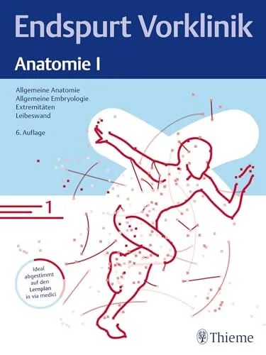 Endspurt Vorklinik: Anatomie I - Lehrbuch für Medizinstudium, ideal zur gezielten Vorbereitung auf Anatomie-Prüfungen und zur Vertiefung des Wissens.