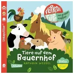 Baby Pixi (unkaputtbar) 141: Flippediflapp: Tiere auf dem Bauernhof