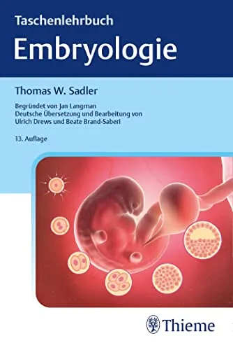Taschenlehrbuch Embryologie: Plus Online-Version in der eRef - Medizinstudium mit umfassendem Wissen zur Embryologie, inklusive praktischer Online-Version für flexibles Lernen.