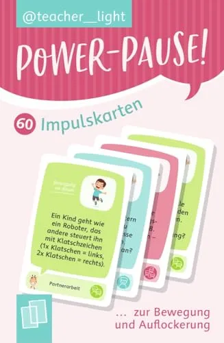 Produktbild Power-Pause! 60 Impulskarten zur Bewegung und Auflockerung: Spielerisch Körperwahrnehmung, Koordination und Teamgeist stärken (Impulse von teacher__light)