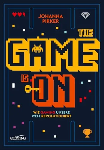The Game is On: Wie Gaming unsere Welt revolutioniert - Medienwissenschaft und die transformative Kraft des Gamings, die unser Leben und unsere Interaktionen neu definiert.
