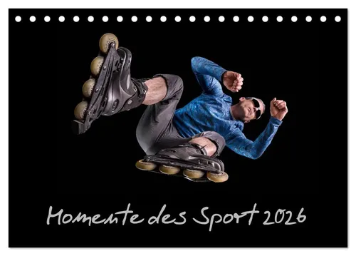 Stefan Schurr | Momente des Sport (Tischkalender 2026 DIN A5 quer), CALVENDO...
