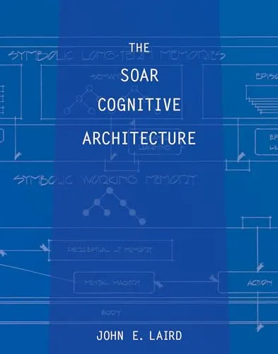 Produktbild The Soar Cognitive Architecture (Mit Press)