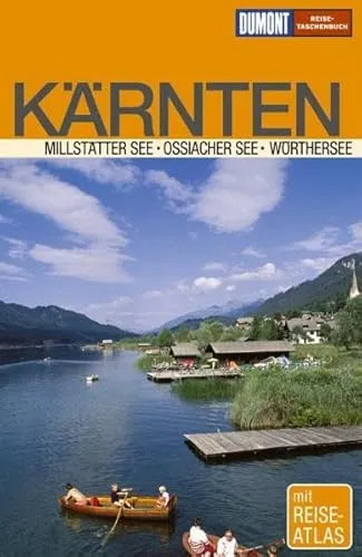 DuMont Reise-Taschenbuch Kärnten: Millstätter See -Ossiacher See - Wörthersee