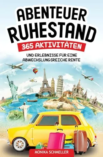 Abenteuer Ruhestand