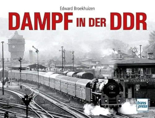 Produktbild Dampf in der DDR: Dampflokomotiven vor der Kamera