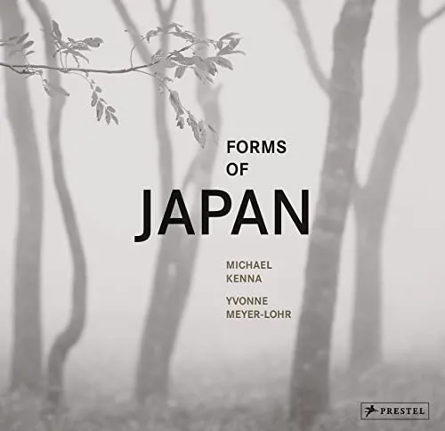 Forms of Japan: Michael Kenna (deutsche Ausgabe) von Prestel