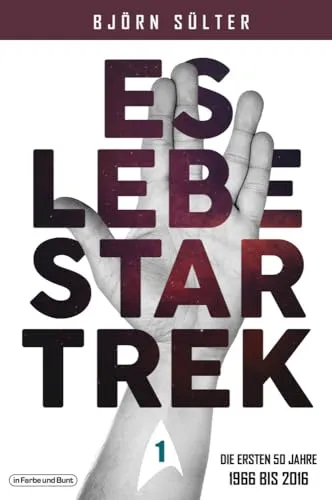 Es lebe Star Trek - Mehrbändige Neuauflage: Band 1 