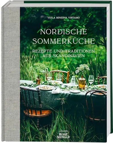 Nordische Sommerküche: Rezepte und Traditionen aus Skandinavien - Entdecken Sie die Vielfalt der nordischen Sommerküche mit traditionellen Rezepten. Ideal für kulinarische Abenteuer und gesellige Grillabende.
