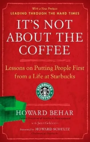 Howard Behar It's Not About The Coffee (Taschenbuch) (US IMPORT)