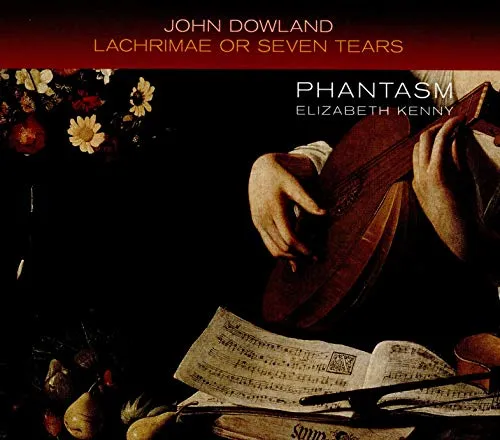 Dowland: Lachrimae or Seven Tears