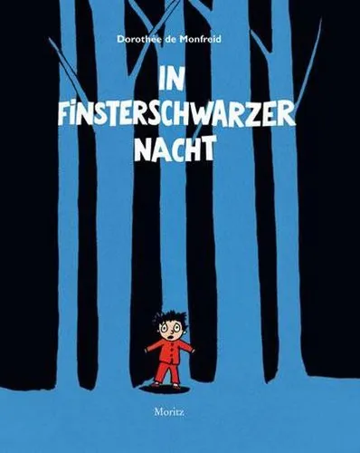 In finsterschwarzer Nacht Dorothée de Monfreid