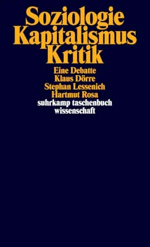 Soziologie - Kapitalismus - Kritik: Eine Debatte - Recht: Tiefgehende Analyse der kapitalistischen Strukturen und ihre gesellschaftlichen Auswirkungen, ideal für Studierende und Interessierte der Sozialwissenschaften.
