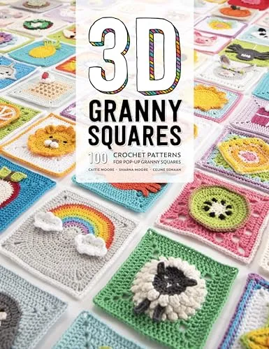 3D Granny Squares: 100 Crochet Patterns for Pop-Up Granny Squares