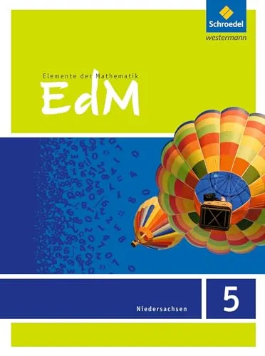 Elemente der Mathematik SI - Ausgabe 2015 für Niedersachsen G9: Schulbuch 5 - Mathematik Schulbuch für Niedersachsen G9, ideal zur Unterstützung des Unterrichts mit strukturierten Inhalten und modernen Lernmethoden.