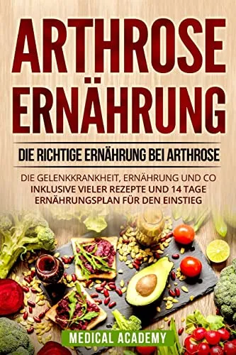 Arthrose Ernährung: Die richtige Ernährung bei Arthrose