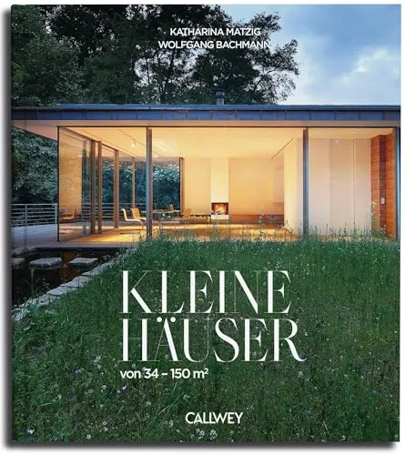 Kleine Häuser: von 34 bis 150 qm - Wohnhausarchitektur mit innovativen Designs, ideal für nachhaltiges Wohnen auf kleinem Raum.
