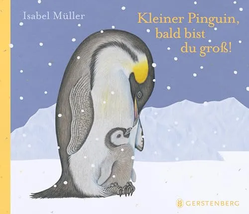 Kleiner Pinguin, bald bist du groß!: Sachbilderbuch