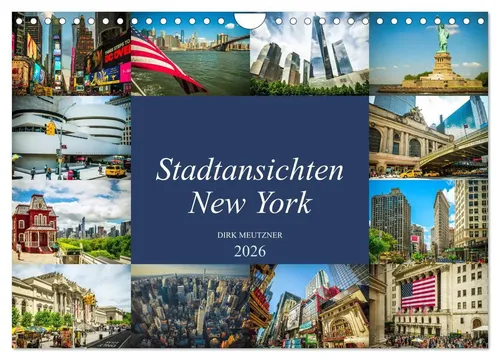 Dirk Meutzner | Stadtansichten New York (Wandkalender 2026 DIN A4 quer),...