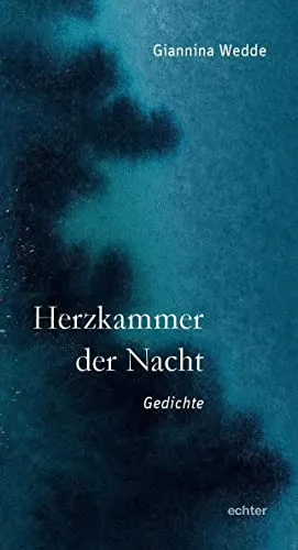 Herzkammer der Nacht: Gedichte in blau von Echter Verlag