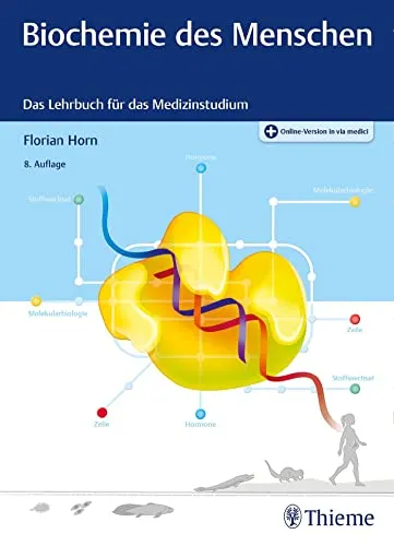 Biochemie des Menschen - Grundlagen der menschlichen Biochemie - Medizinstudium, umfassendes Lehrbuch über biochemische Prozesse und deren Bedeutung für die Gesundheit.