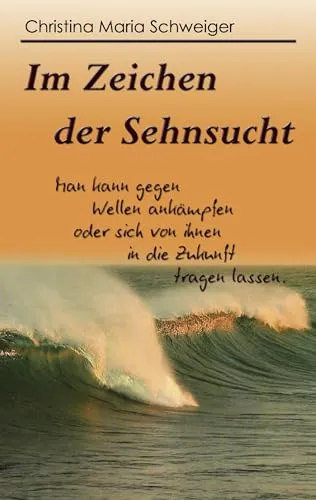 Im Zeichen der Sehnsucht