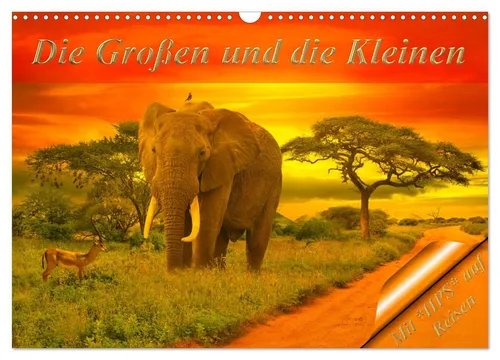 Die Großen und die Kleinen (Wandkalender 2026 DIN A3 quer), CALVENDO Monatskalen