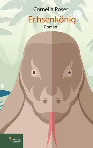 Cornelia Poser | Echsenkönig | Taschenbuch | Deutsch (2019) | 180 S.