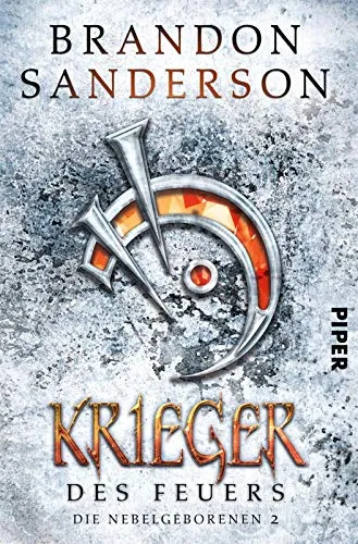 Krieger des Feuers (Die Nebelgeborenen 2) - Historische Fantasy über epische Kämpfe und magische Abenteuer, das zweite Buch der fesselnden Nebelgeborenen Reihe.