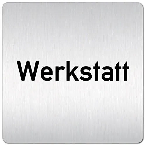 Türschilder24 XXL Schild - Türschild (B) • 125 x 125 mm • Werkstatt • 1,5 mm Aluminium Vollmaterial • 100% Made in Germany (Werkstatt)