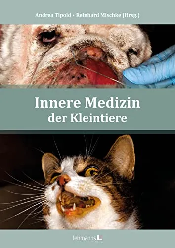 Innere Medizin beim Kleintier - Fachbuch zur inneren Medizin für Kleintiere, ideal für Tierärzte und angehende Veterinäre in der allgemeinen Tiermedizin.