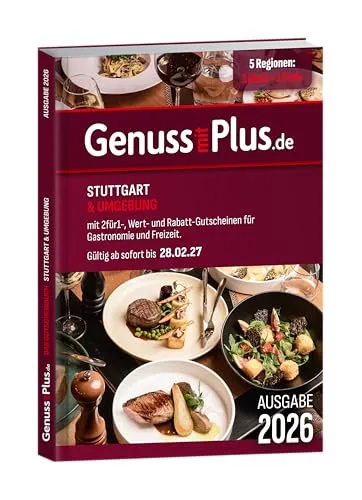 Gutscheinbuch Genuss mit Plus Stuttgart & Umgebung 2026 gültig ab sofort bis 28.02.2027