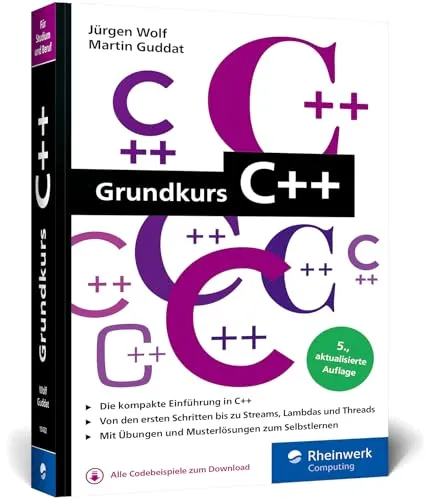 Grundkurs C++: Kompaktes Wissen im Taschenbuchformat. Ideal für Studium und Beruf. Aktuell zu C++23