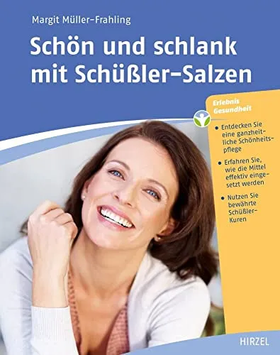 Schön und schlank mit Schüßler-Salzen - Medizin zur Unterstützung von Schönheit und Gewichtsmanagement, fördert das Wohlbefinden durch natürliche Mineralstoffe.