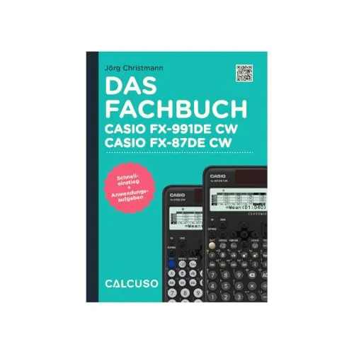 CALCUSO Fachbuch für den Casio fx-87DE CW ClassWiz