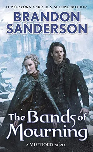 The Bands of Mourning: A Mistborn Novel Book3 (Mistborn Saga, Band 6)