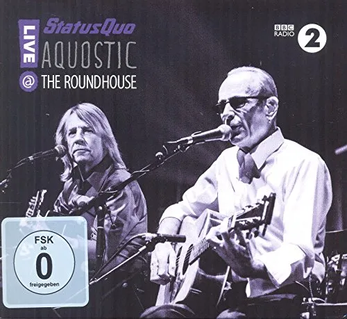 Status Quo - Aquostic! Live at the Roundhouse