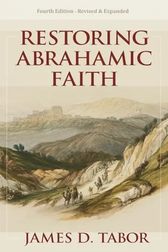 Restoring Abrahamic Faith