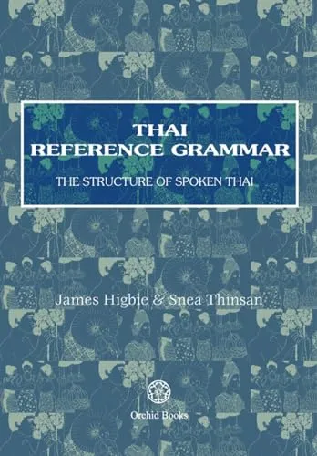 Produktbild Thai Reference Grammar: Die Struktur des gesprochenen Thai