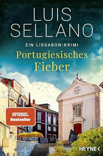 Portugiesisches Fieber: Ein Lissabon-Krimi (Lissabon-Krimis, Band 11)