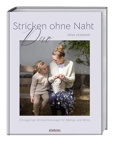 Stricken ohne Naht Duo: Strickanleitungen für Mamas und Minis - Entdecken Sie kreative Strickanleitungen für Cardigans, Westen und Pullover im Top Down-Stil. Ideal für Mamas und ihre Minis, perfekt für gemeinsame Projekte. Ein Muss für Strickliebhaber! Hier finden Sie Inspiration und Anleitung in einem.
