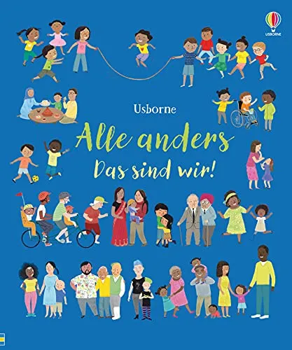 Alle anders - Das sind wir! (Das-sind-wir-Reihe) - Buch zur Diskriminierung, das Vielfalt feiert und Empathie fördert - ideal für Bildungseinrichtungen und Familien.