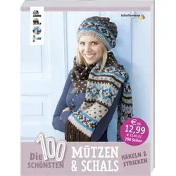 Die 100 schönsten Mützen & Schals: Häkeln & Stricken - Kreatives Strick- und Häkelbuch mit 100 einzigartigen Designs für stilvolle Mützen und Schals, ideal für modebewusste DIY-Enthusiasten.