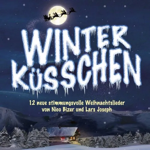 Winterküsschen. 12 neue Weihnachtslieder