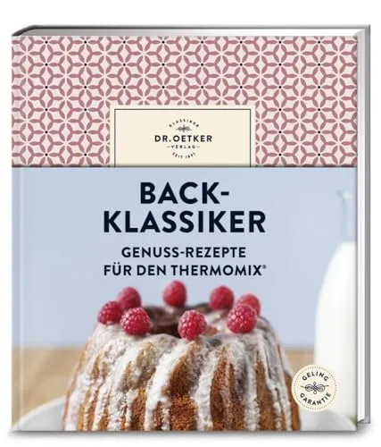 Back-Klassiker: Genuss-Rezepte für den Thermomix®